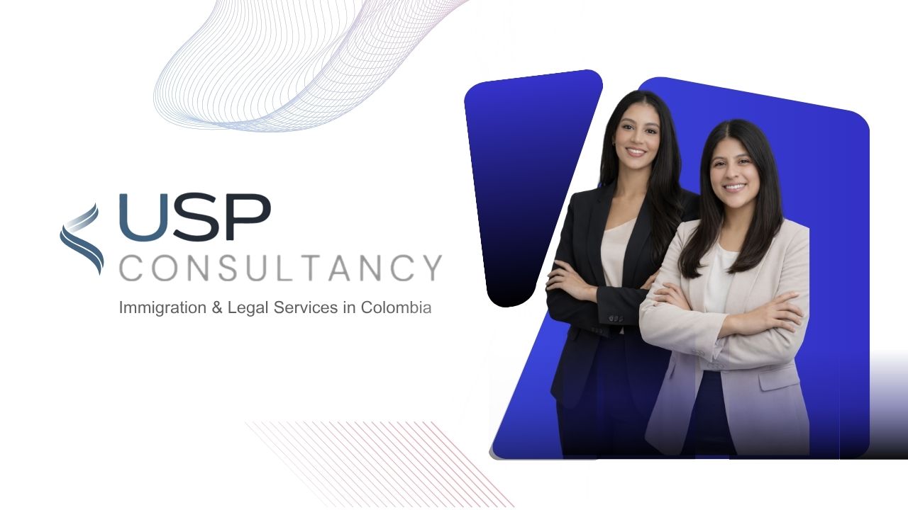 About Us - USP Consultancy | Colombia Visas & Legal Experts