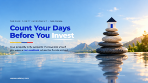 Foreign direct investment in Colombia: count your days before you invest in real estate
